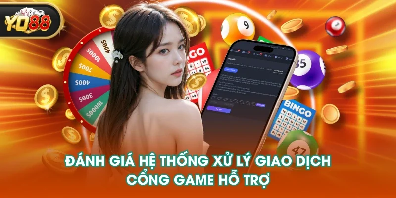 Đánh giá hệ thống xử lý giao dịch cổng game hỗ trợ