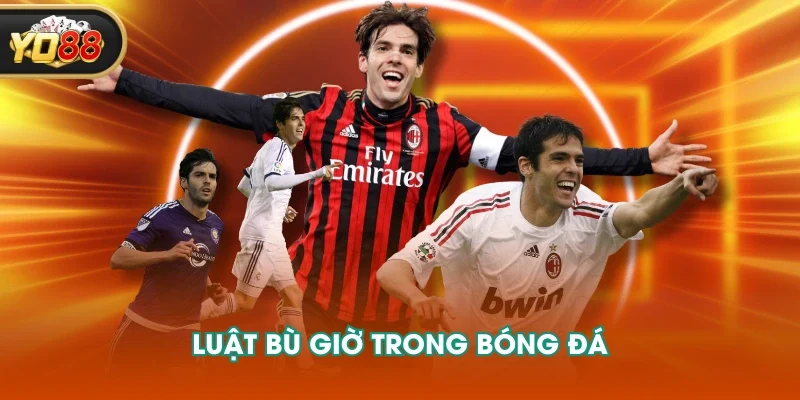 Luật bù giờ trong bóng đá